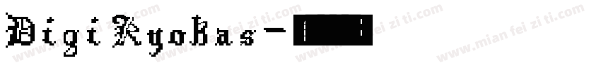 Digi Kyokas字体转换